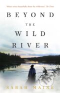 Kniha: Beyond the Wild River (Sarah Maine). Hodder Paperback, 2017 Kniha: Beyond the Wild River (Sarah Maine). Hodder Paperback, 2017