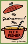 Kniha: The Gastronomical Me (M.F.K. Fisher). Daunt Books, 2017 Kniha: The Gastronomical Me (M.F.K. Fisher). Daunt Books, 2017