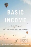 Kniha: Basic Income (Philippe Van Parijs a Yannick Vanderborght). Harvard University Press, 2019 Kniha: Basic Income (Philippe Van Parijs a Yannick Vanderborght). Harvard University Press, 2019