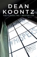 Kniha: Whispers (Dean Koontz). Headline Book, 2017 Kniha: Whispers (Dean Koontz). Headline Book, 2017