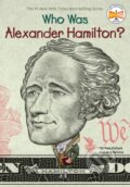 Kniha: Who Was Alexander Hamilton? (Meg Belviso, Who HQ a Pam Pollack). Grosset & Dunlap, 2017 Kniha: Who Was Alexander Hamilton? (Meg Belviso, Who HQ a Pam Pollack). Grosset & Dunlap, 2017