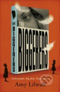 Kniha: The Biggerers (Amy Lilwall). Point Blank, 2018 Kniha: The Biggerers (Amy Lilwall). Point Blank, 2018