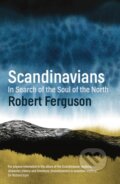 Kniha: Scandinavians (Robert Ferguson). Head of Zeus, 2017 Kniha: Scandinavians (Robert Ferguson). Head of Zeus, 2017