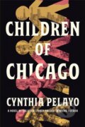 Kniha: Children of Chicago (Cynthia Pelayo). , 2026 Kniha: Children of Chicago (Cynthia Pelayo). , 2026