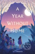 Kniha: A Year Without Home (V. T. Bidania). , 2026 Kniha: A Year Without Home (V. T. Bidania). , 2026