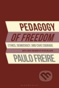 Kniha: Pedagogy of Freedom (Paulo Freire). Bloomsbury, 2026 Kniha: Pedagogy of Freedom (Paulo Freire). Bloomsbury, 2026
