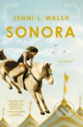 Kniha: Sonora (Jenni L Walsh). , 2025 Kniha: Sonora (Jenni L Walsh). , 2025