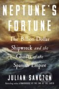 Kniha: Neptune's Fortune (Julian Sancton). WH Allen, 2026 Kniha: Neptune's Fortune (Julian Sancton). WH Allen, 2026