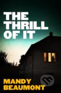 Kniha: The Thrill of It (Mandy Beaumont). Hachette Australia, 2025 Kniha: The Thrill of It (Mandy Beaumont). Hachette Australia, 2025