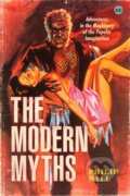 Kniha: The Modern Myths (Philip Ball). University of Chicago, 2022 Kniha: The Modern Myths (Philip Ball). University of Chicago, 2022