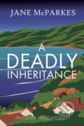 Kniha: A Deadly Inheritance (Jane McParkes). Bedford Square, 2025 Kniha: A Deadly Inheritance (Jane McParkes). Bedford Square, 2025