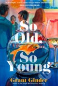 Kniha: So Old, So Young, 2026 Kniha: So Old, So Young, 2026