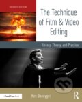 Kniha: The Technique of Film and Video Editing (Ken Dancyger). Routledge, 2026 Kniha: The Technique of Film and Video Editing (Ken Dancyger). Routledge, 2026
