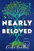 Kniha: Nearly Beloved (Kendra Broekhuis). , 2025 Kniha: Nearly Beloved (Kendra Broekhuis). , 2025