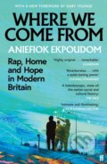 Kniha: Where We Come From (Aniefiok Ekpoudom). Faber and Faber, 2025 Kniha: Where We Come From (Aniefiok Ekpoudom). Faber and Faber, 2025