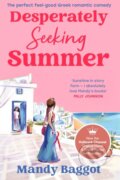 Kniha: Desperately Seeking Summer (Mandy Baggot). Cornerstone, 2025 Kniha: Desperately Seeking Summer (Mandy Baggot). Cornerstone, 2025