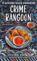 Kniha: Crime Rangoon (Vivien Chien). Minotaur Books, 2026 Kniha: Crime Rangoon (Vivien Chien). Minotaur Books, 2026