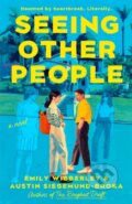Kniha: Seeing Other People (Austin Siegemund-Broka a Emily Wibberley). , 2025 Kniha: Seeing Other People (Austin Siegemund-Broka a Emily Wibberley). , 2025