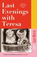 Kniha: Last Evenings with Teresa (Juan Marse). Mountain Leopard Press, 2026 Kniha: Last Evenings with Teresa (Juan Marse). Mountain Leopard Press, 2026