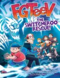 Kniha: FGTeeV: The Switcheroo Rescue! (FGTeeV). HarperCollins, 2022 Kniha: FGTeeV: The Switcheroo Rescue! (FGTeeV). HarperCollins, 2022