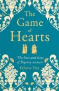 Kniha: The Game of Hearts (Felicity Day). Blink Publishing, 2022 Kniha: The Game of Hearts (Felicity Day). Blink Publishing, 2022