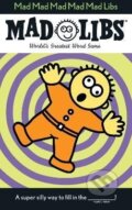 Kniha: Mad Mad Mad Mad Mad Libs (-). Penguin Putnam Inc, 1998 Kniha: Mad Mad Mad Mad Mad Libs (-). Penguin Putnam Inc, 1998
