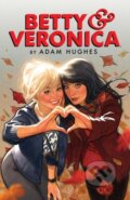 Kniha: Betty & Veronica Volume 1 (Adam Hughes). Archie Comics, 2017 Kniha: Betty & Veronica Volume 1 (Adam Hughes). Archie Comics, 2017
