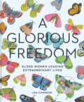 Kniha: Glorious Freedom (Lisa Congdon). Chronicle Books, 2017 Kniha: Glorious Freedom (Lisa Congdon). Chronicle Books, 2017
