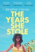 Kniha: The Years She Stole (Jonathan Harvey). Pan Books, 2018 Kniha: The Years She Stole (Jonathan Harvey). Pan Books, 2018