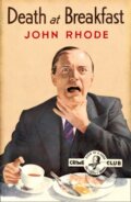 Kniha: Death at Breakfast (John Rhode). , 2017 Kniha: Death at Breakfast (John Rhode). , 2017
