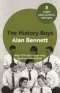 Kniha: The History Boys (Alan Bennett). Faber and Faber, 2017 Kniha: The History Boys (Alan Bennett). Faber and Faber, 2017
