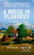 Kniha: A House in Flanders (Sir Michael Jenkins). Souvenir Press, 2017 Kniha: A House in Flanders (Sir Michael Jenkins). Souvenir Press, 2017