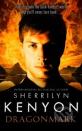 Kniha: Dragonmark (Sherrilyn Kenyon). Piatkus, 2017 Kniha: Dragonmark (Sherrilyn Kenyon). Piatkus, 2017