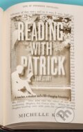Kniha: Reading With Patrick (Michelle Kuo). MacMillan, 2017 Kniha: Reading With Patrick (Michelle Kuo). MacMillan, 2017