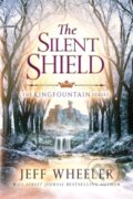 Kniha: The Silent Shield (Jeff Wheeler). , 2017 Kniha: The Silent Shield (Jeff Wheeler). , 2017