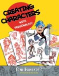 Kniha: Creating Characters with Personality (Tom Bancroft). Watson-Guptill, 2006 Kniha: Creating Characters with Personality (Tom Bancroft). Watson-Guptill, 2006