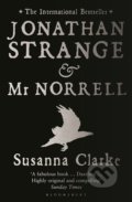 Kniha: Jonathan Strange and Mr. Norrell (Susanna Clarke). Bloomsbury, 2005 Kniha: Jonathan Strange and Mr. Norrell (Susanna Clarke). Bloomsbury, 2005