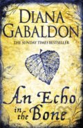 Kniha: An Echo in the Bone (Diana Gabaldon). Orion, 2010 Kniha: An Echo in the Bone (Diana Gabaldon). Orion, 2010