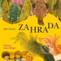 Audiokniha: Zahrada (Jiří Trnka). Supraphon, 2007 Audiokniha: Zahrada (Jiří Trnka). Supraphon, 2007