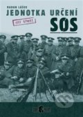 Kniha: Jednotka určení SOS III. (Radan Lášek). Codyprint, 2008 Kniha: Jednotka určení SOS III. (Radan Lášek). Codyprint, 2008
