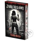 Kniha: Zabij to s Amy (Tessa Reed). Solis, 2026 Kniha: Zabij to s Amy (Tessa Reed). Solis, 2026