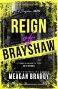 Kniha: Reign of Brayshaw (Meagan Brandy). Bloom Books, 2026 Kniha: Reign of Brayshaw (Meagan Brandy). Bloom Books, 2026