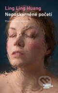 Kniha: Neposkvrněné početí (Ling Ling Huang). Odeon CZ, 2026 Kniha: Neposkvrněné početí (Ling Ling Huang). Odeon CZ, 2026