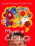 Kniha: Mysli si číslo (Johnny Ball). Slovart, 2006 Kniha: Mysli si číslo (Johnny Ball). Slovart, 2006