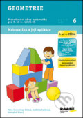 Kniha: Geometrie 3. a 4. třída Pracovní sešit 6 (Naděžda Kalábová, Petra Cemerková Golová a Svatopluk Mareš). Raabe CZ, 2014 Kniha: Geometrie 3. a 4. třída Pracovní sešit 6 (Naděžda Kalábová, Petra Cemerková Golová a Svatopluk Mareš). Raabe CZ, 2014