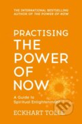 Kniha: Practising the Power of Now (Eckhart Tolle). Hodder Paperback, 2002 Kniha: Practising the Power of Now (Eckhart Tolle). Hodder Paperback, 2002