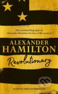 Kniha: Alexander Hamilton (Martha Brockenbrough). Pan Macmillan, 2017 Kniha: Alexander Hamilton (Martha Brockenbrough). Pan Macmillan, 2017