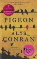 Kniha: Pigeon (Alys Conran). Parthian Books, 2018 Kniha: Pigeon (Alys Conran). Parthian Books, 2018