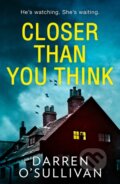 Kniha: Closer Than You Think (Darren O’Sullivan). HQ, 2019 Kniha: Closer Than You Think (Darren O’Sullivan). HQ, 2019