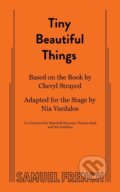 Kniha: Tiny Beautiful Things (Nia Vardalos). Samuel French, 2018 Kniha: Tiny Beautiful Things (Nia Vardalos). Samuel French, 2018